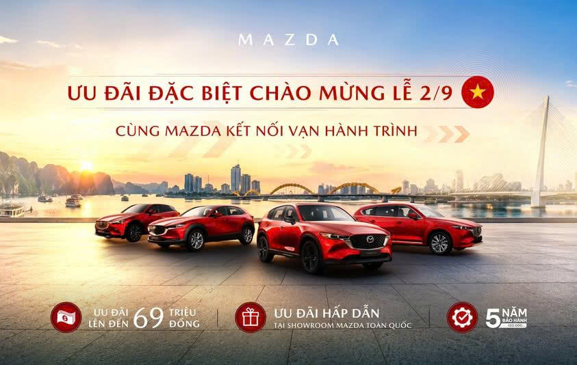 MAZDA VIỆT NAM THÊM ƯU ĐÃI ĐẶC BIỆT CHÀO MỪNG LỄ 2/9